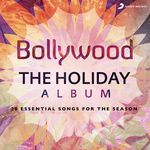 Bollywood: the Holiday Album - Kumaar Song Download